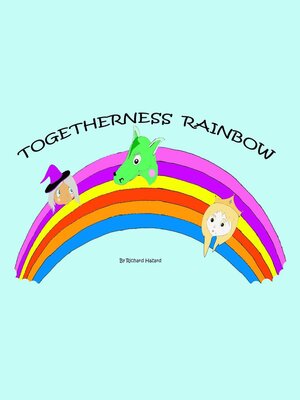 cover image of The Togetherness Rainbow